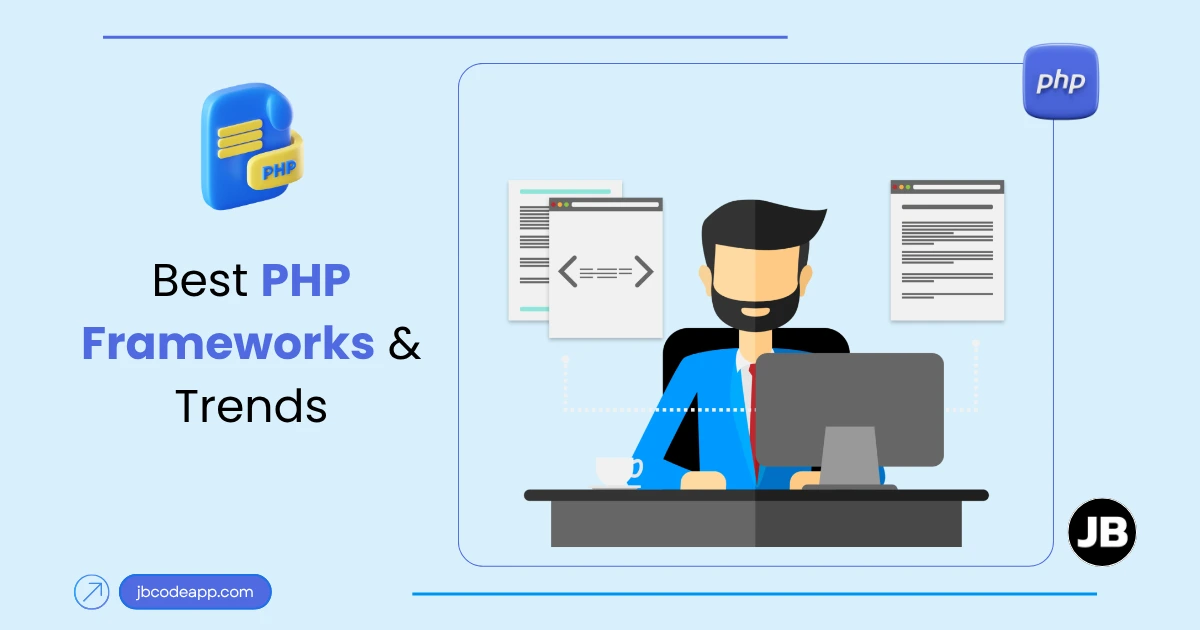Best PHP Frameworks and Trends in 2025 for Web Development
