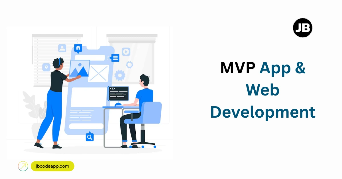 The Complete Guide to MVP App & Web Development for Startups